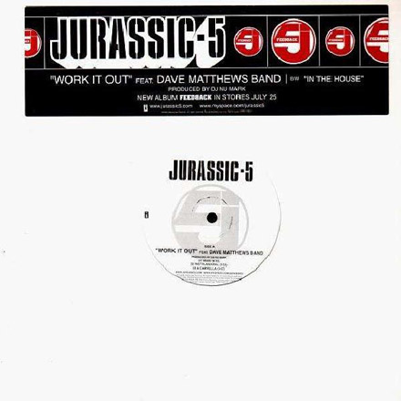 DJ Nu-Mark - Jurassic 5 - Work It Out _ In The House