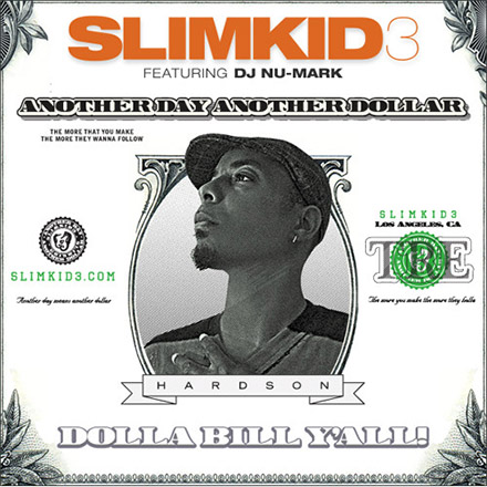 DJ Nu-Mark - Slimkid3 - Another Day Another Dollar